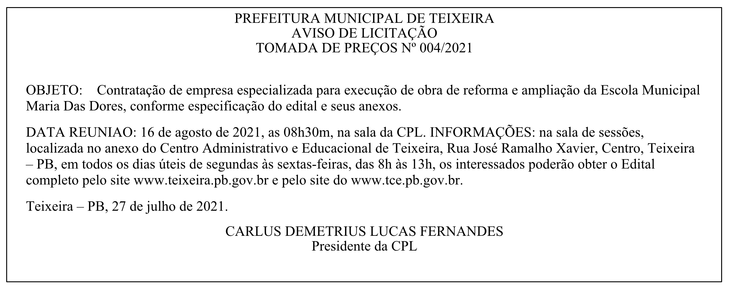 PREFEITURA MUNICIPAL DE TEIXEIRA – AVISO DE LICITAÇÃO – TOMADA DE PREÇOS Nº 004/2021