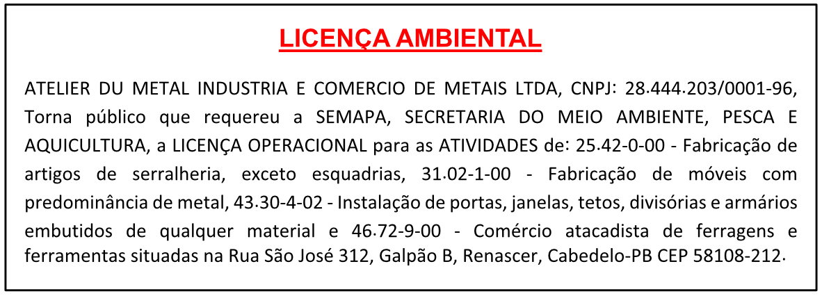 ATELIER DU METAL INDUSTRIA E COMERCIO DE METAIS LTDA – LICENÇA AMBIENTAL