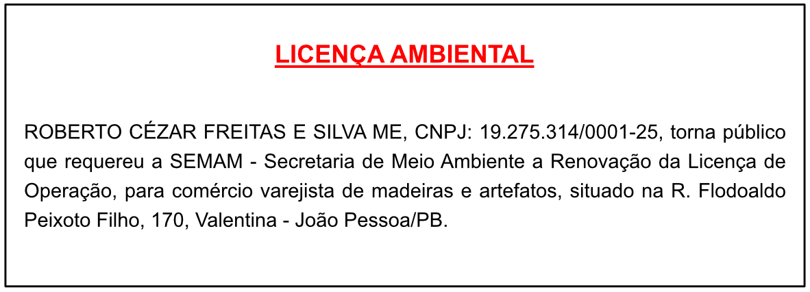 ROBERTO CÉZAR FREITAS E SILVA ME – LICENÇA AMBIENTAL