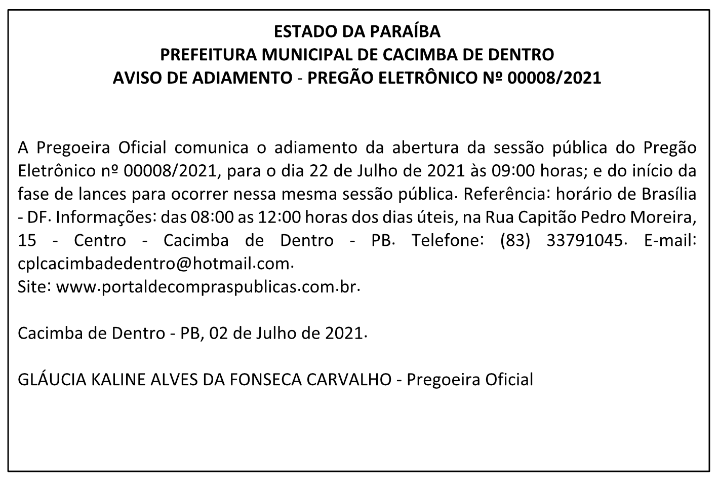 PREFEITURA MUNICIPAL DE CACIMBA DE DENTRO – AVISO DE ADIAMENTO – PREGÃO ELETRÔNICO Nº 00008/2021