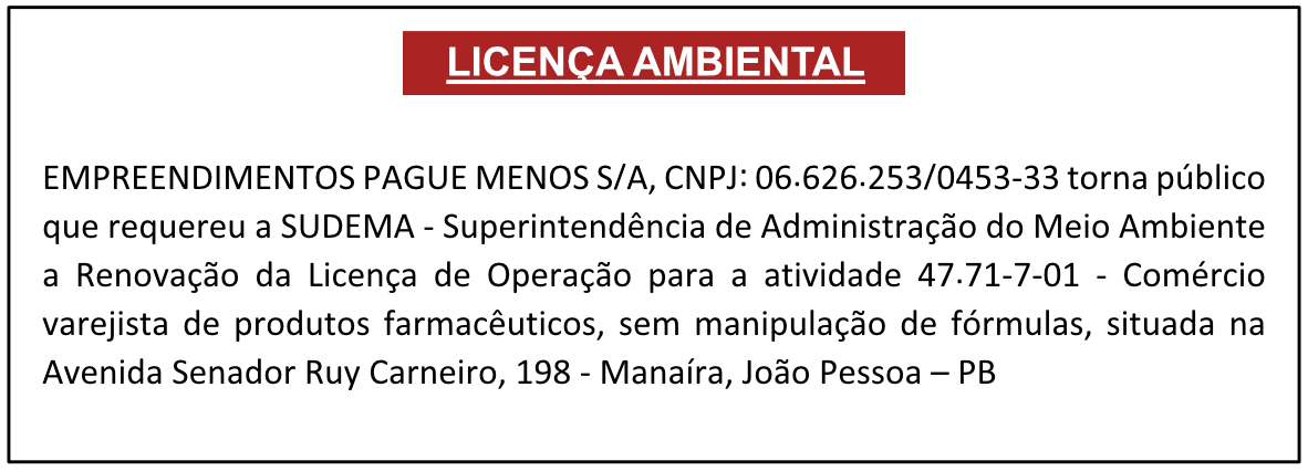 EMPREENDIMENTOS PAGUE MENOS S/A – LICENÇA AMBIENTAL