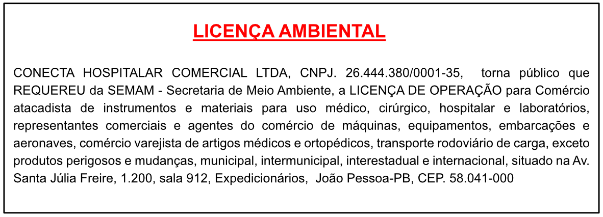 CONECTA HOSPITALAR COMERCIAL LTDA – LICENÇA AMBIENTAL