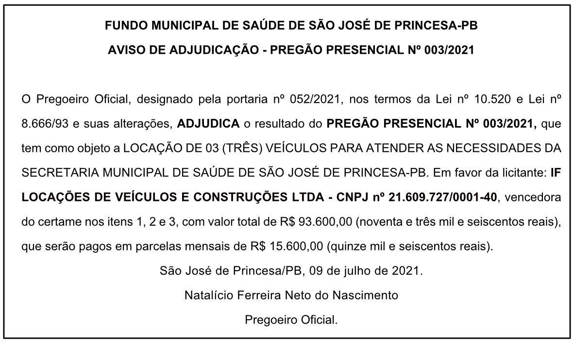FUNDO MUNICIPAL DE SAÚDE DE SÃO JOSÉ DE PRINCESA – AVISO DE ADJUDICAÇÃO – PREGÃO PRESENCIAL Nº 003/2021