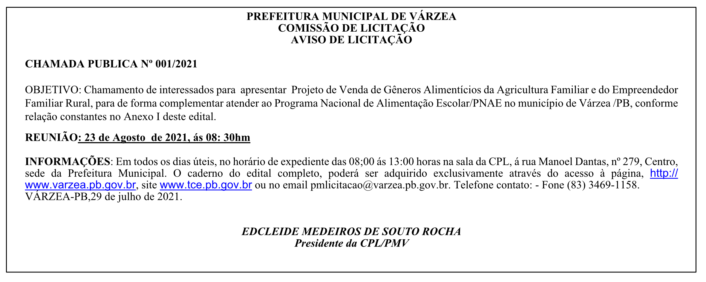 PREFEITURA MUNICIPAL DE VÁRZEA – COMISSÃO DE LICITAÇÃO – AVISO DE LICITAÇÃO – CHAMADA PUBLICA Nº 001/2021