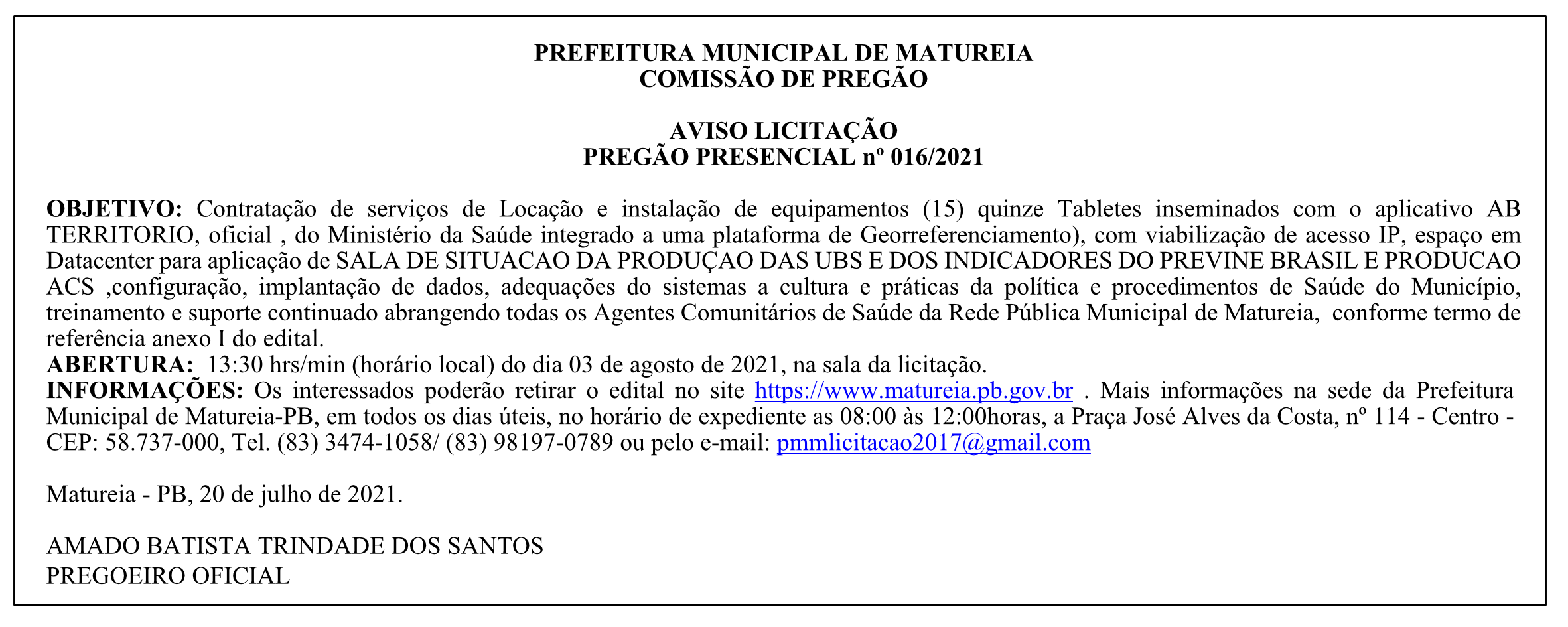 PREFEITURA MUNICIPAL DE MATUREIA – COMISSÃO DE PREGÃO – AVISO LICITAÇÃO – PREGÃO PRESENCIAL Nº 016/2021