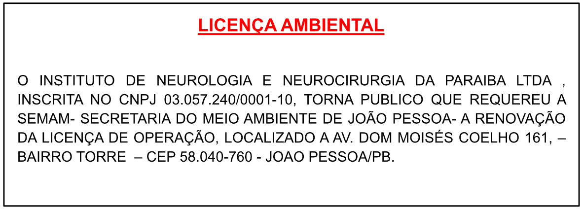 INSTITUTO DE NEUROLOGIA E NEUROCIRURGIA DA PARAIBA LTDA – LICENÇA AMBIENTAL