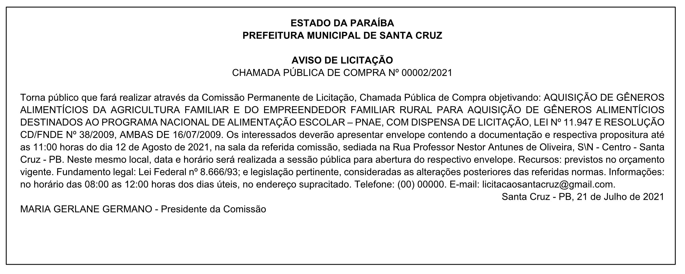 PREFEITURA MUNICIPAL DE SANTA CRUZ – AVISO DE LICITAÇÃO – CHAMADA PÚBLICA DE COMPRA Nº 00002/2021