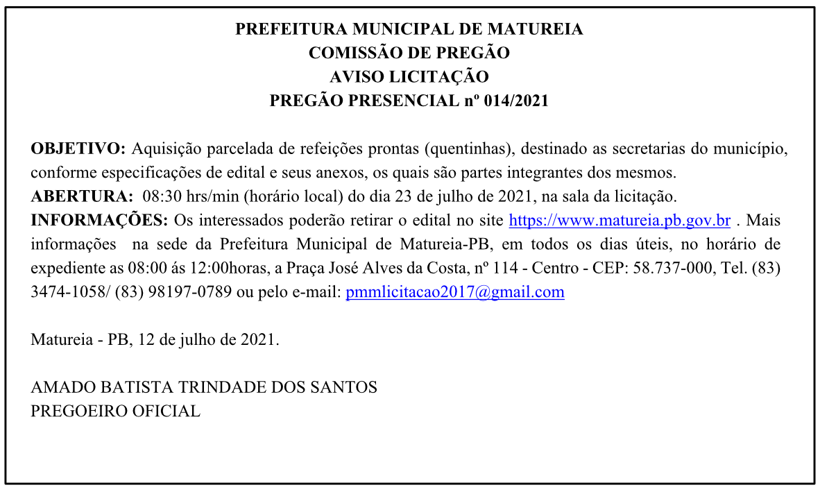 PREFEITURA MUNICIPAL DE MATUREIA – COMISSÃO DE PREGÃO – AVISO LICITAÇÃO – PREGÃO PRESENCIAL Nº 014/2021