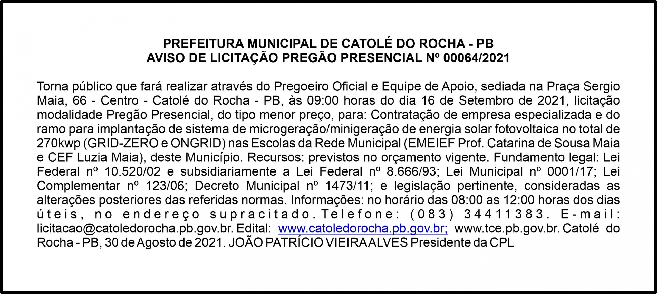 PREFEITURA MUNICIPAL DE CATOLÉ DO ROCHA – PB AVISO DE LICITAÇÃO PREGÃO – PRESENCIAL Nº 00064/2021