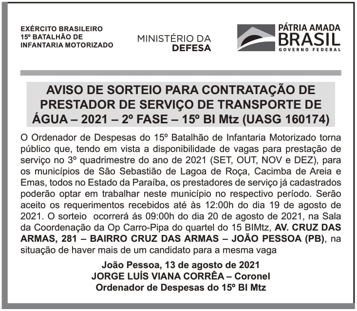 CMDO 15º BIMTZ – PB – JOÃO PESSOA – AVISO DE SORTEIO PARA CONTRATAÇÃO DE PRESTADOR DE SERVIÇO DE TRANSPORTE DE ÁGUA – 2021- 2º FASE – 15º BIMtz ( UASG 160174)