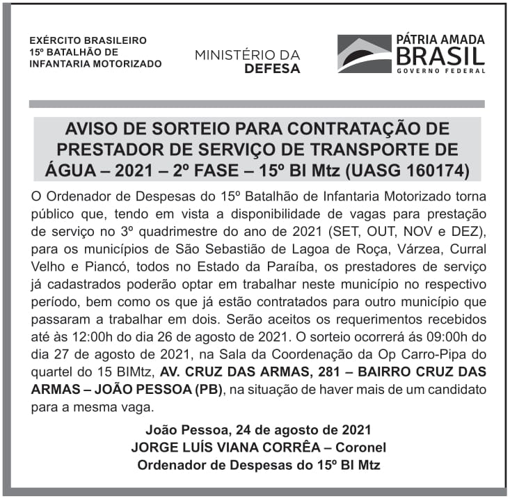 CMDO 15º BIMTZ – PB – JOÃO PESSOA – AVISO DE SORTEIO PARA CONTRATAÇÃO DE PRESTADOR DE SERVIÇO DE TRANSPORTE DE ÁGUA – 2021 – 2º FASE ( UASG 160174)