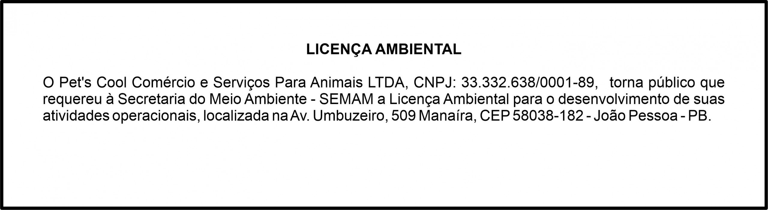Pet’s Cool Comércio e Serviços Para Animais Ltda – Licença Ambiental