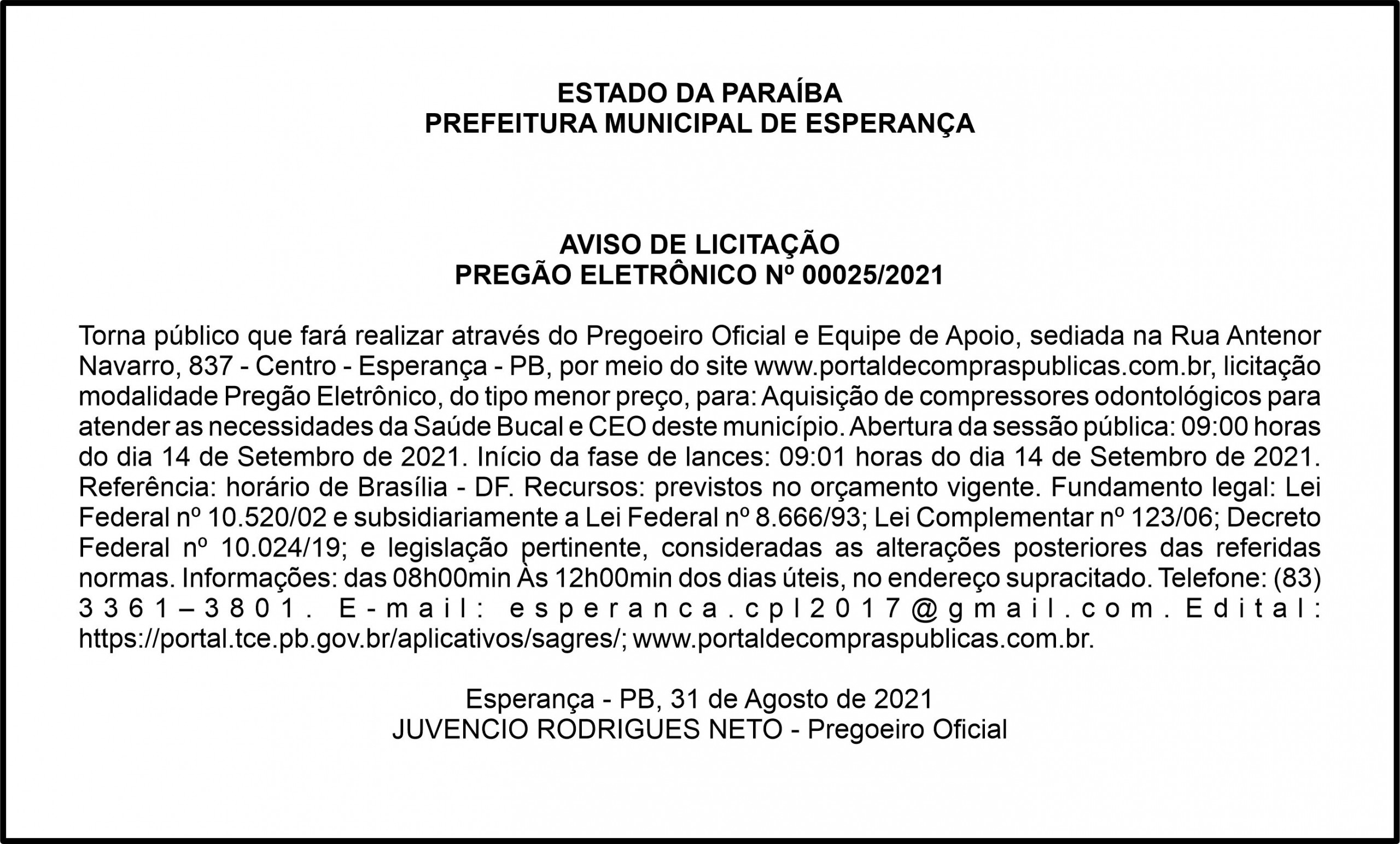 PREFEITURA MUNICIPAL DE ESPERANÇA     AVISO DE LICITAÇÃO PREGÃO ELETRÔNICO Nº 00025/2021