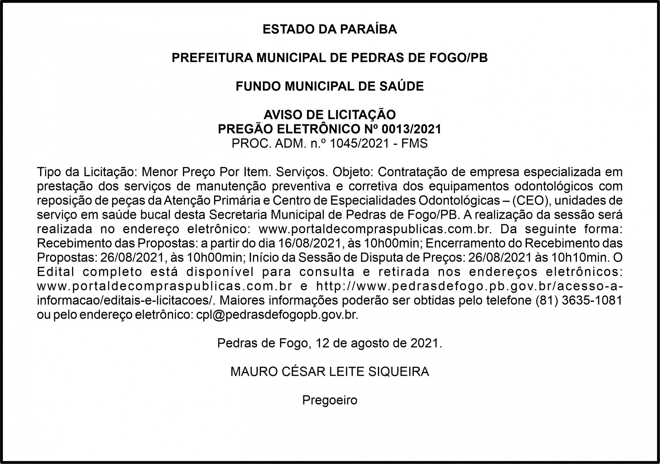 PREFEITURA MUNICIPAL DE PEDRAS DE FOGO/PB – AVISO DE LICITAÇÃO – PREGÃO ELETRÔNICO Nº 0013/2021