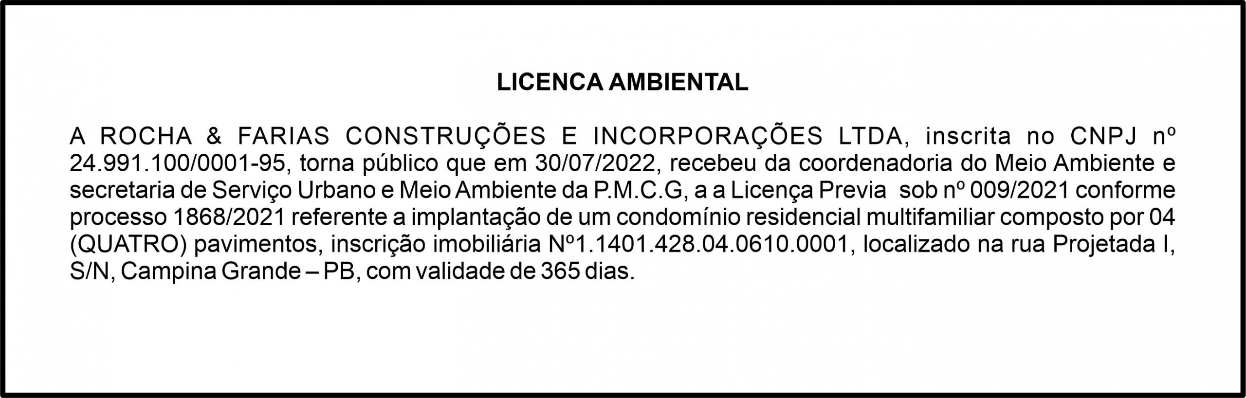 ROCHA & FARIAS CONSTRUÇÕES E INCORPORAÇÕES LTDA – LICENÇA AMBIENTAL