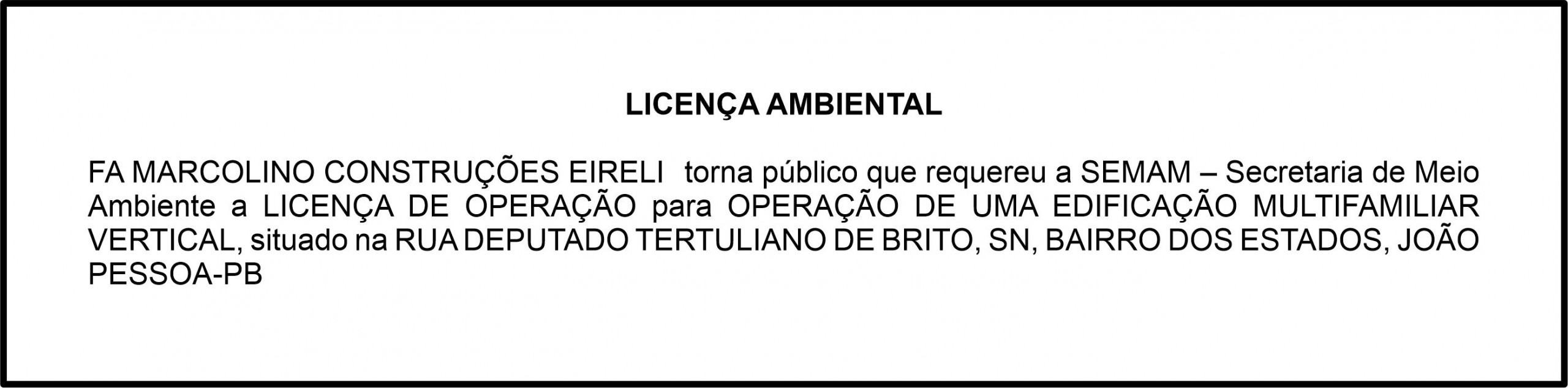 FA MARCOLINO CONSTRUÇÕES EIRELI – LICENÇA AMBIENTAL