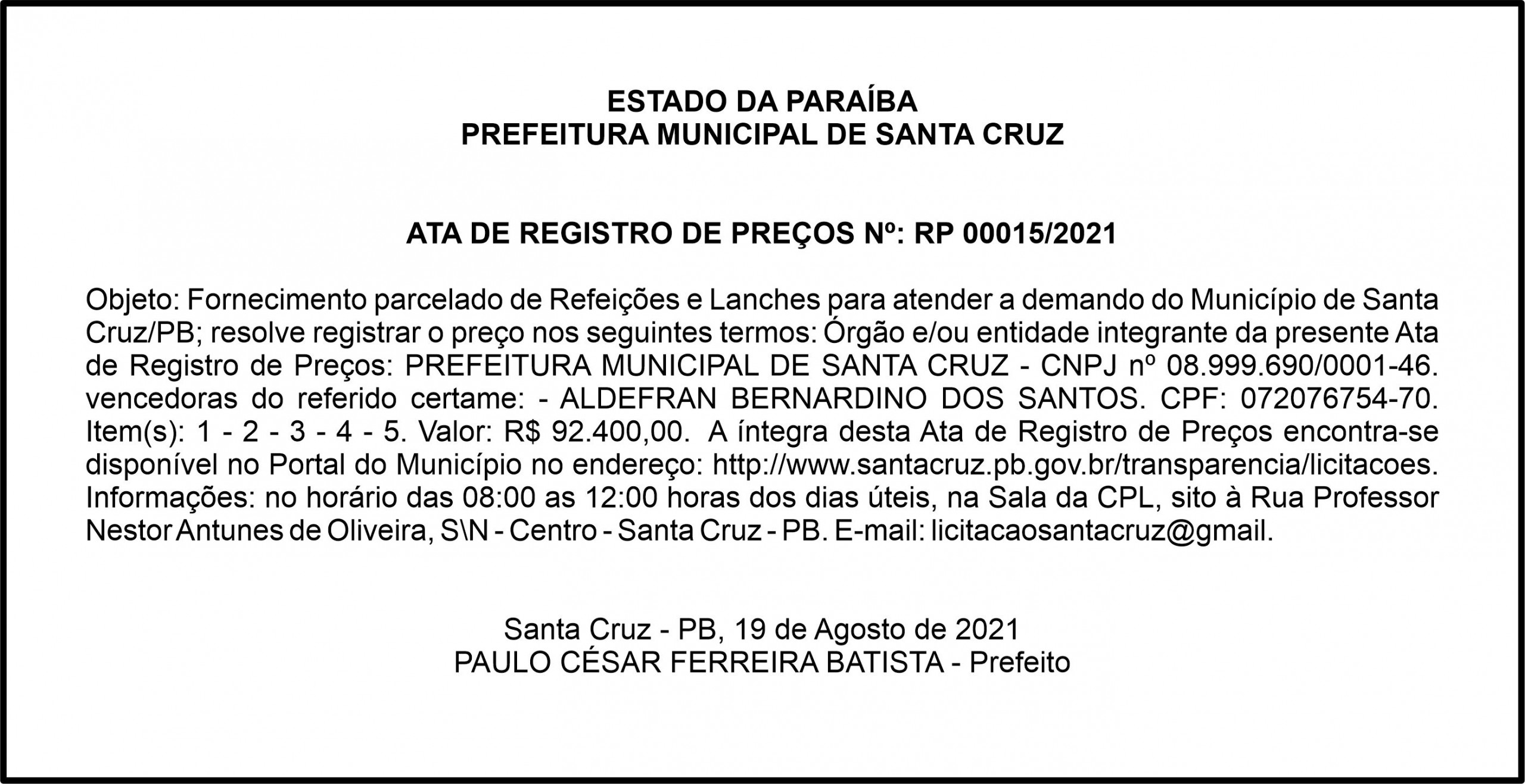 PREFEITURA MUNICIPAL DE SANTA CRUZ – ATA DE REGISTRO DE PREÇOS Nº: RP 00015/2021