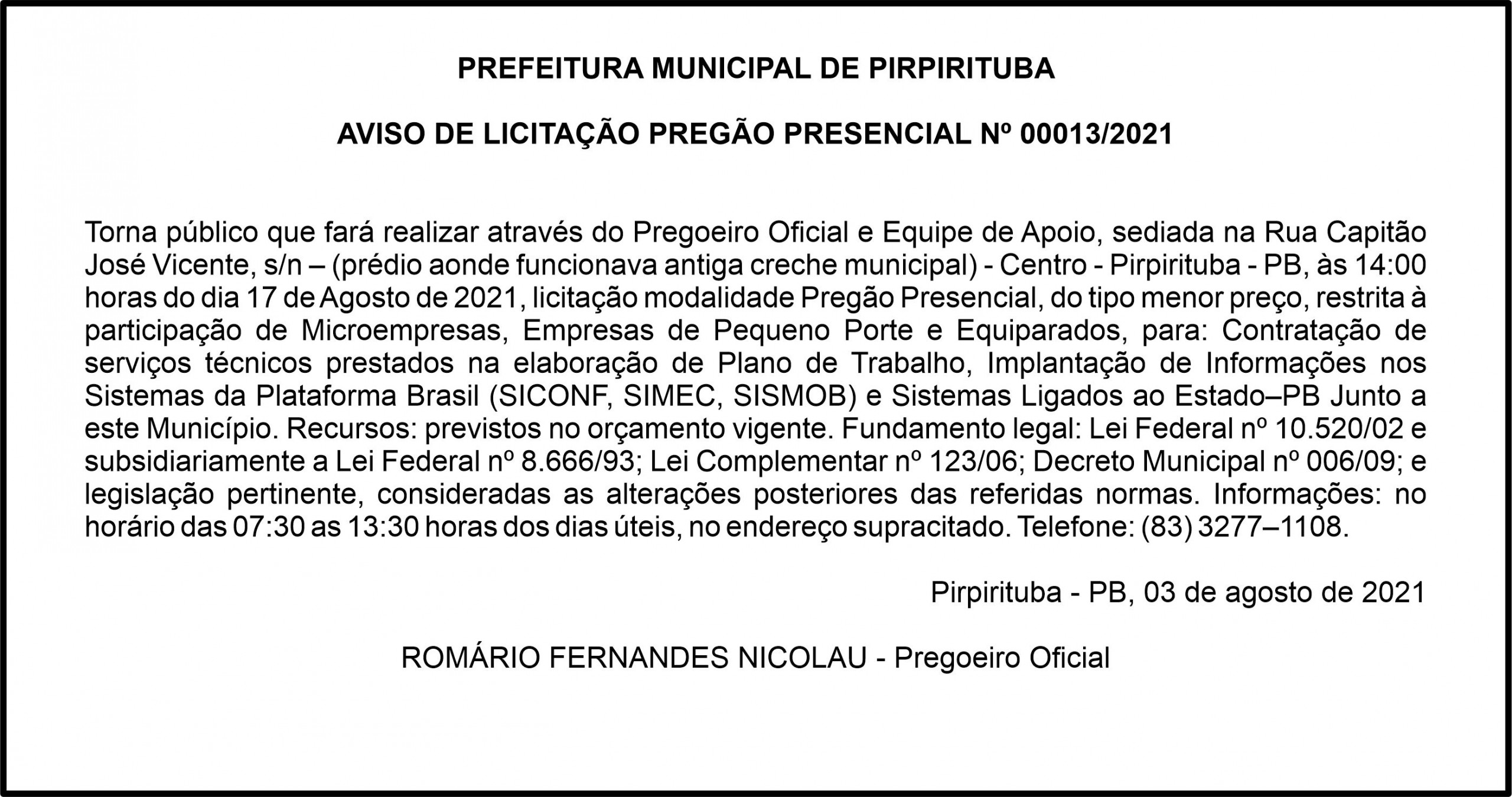 PREFEITURA MUNICIPAL DE PIRPIRITUBA – AVISO DE LICITAÇÃO – PREGÃO PRESENCIAL Nº 00013/2021