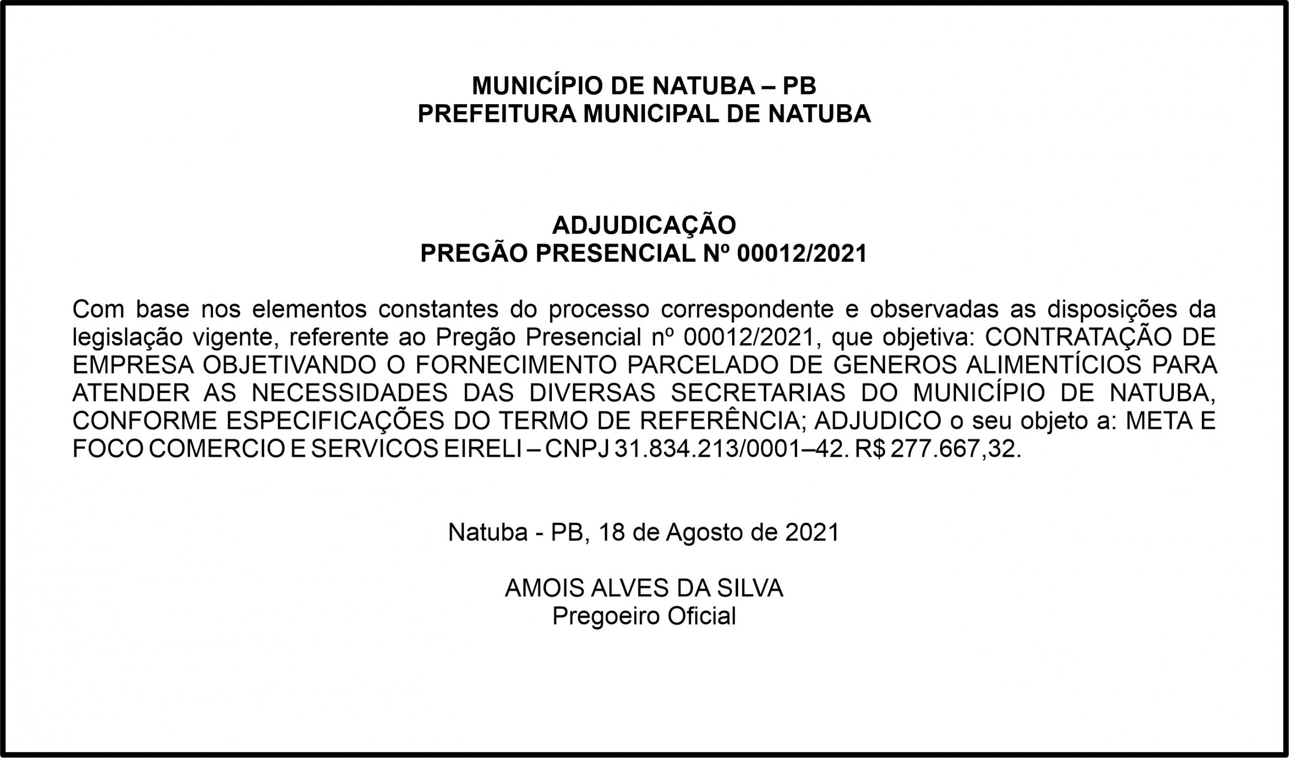 PREFEITURA MUNICIPAL DE NATUBA – ADJUDICAÇÃO – PREGÃO PRESENCIAL Nº 00012/2021