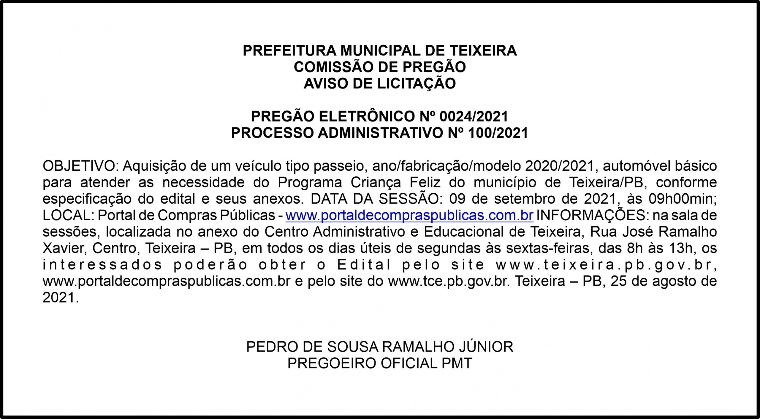 PREFEITURA MUNICIPAL DE TEIXEIRA – AVISO DE LICITAÇÃO – PREGÃO ELETRÔNICO Nº 0024/2021