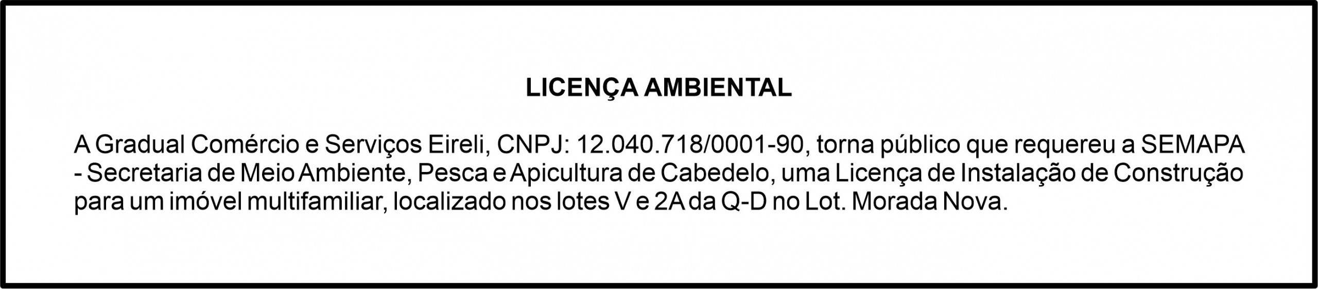 Gradual Comércio e Serviços Eireli – Licença Ambiental