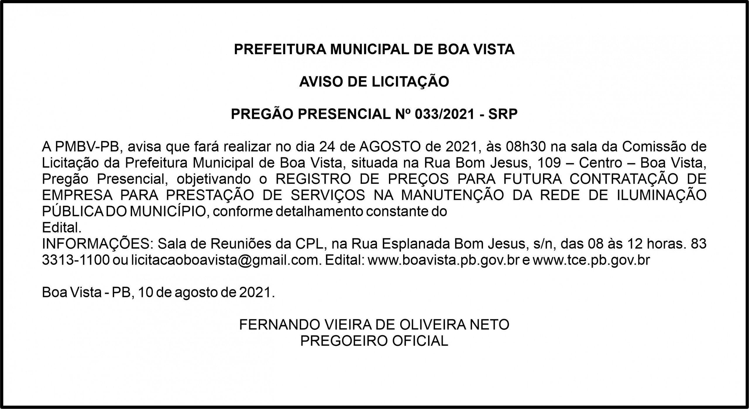 PREFEITURA MUNICIPAL DE BOA VISTA – AVISO DE LICITAÇÃO – PREGÃO PRESENCIAL Nº 033/2021 – SRP