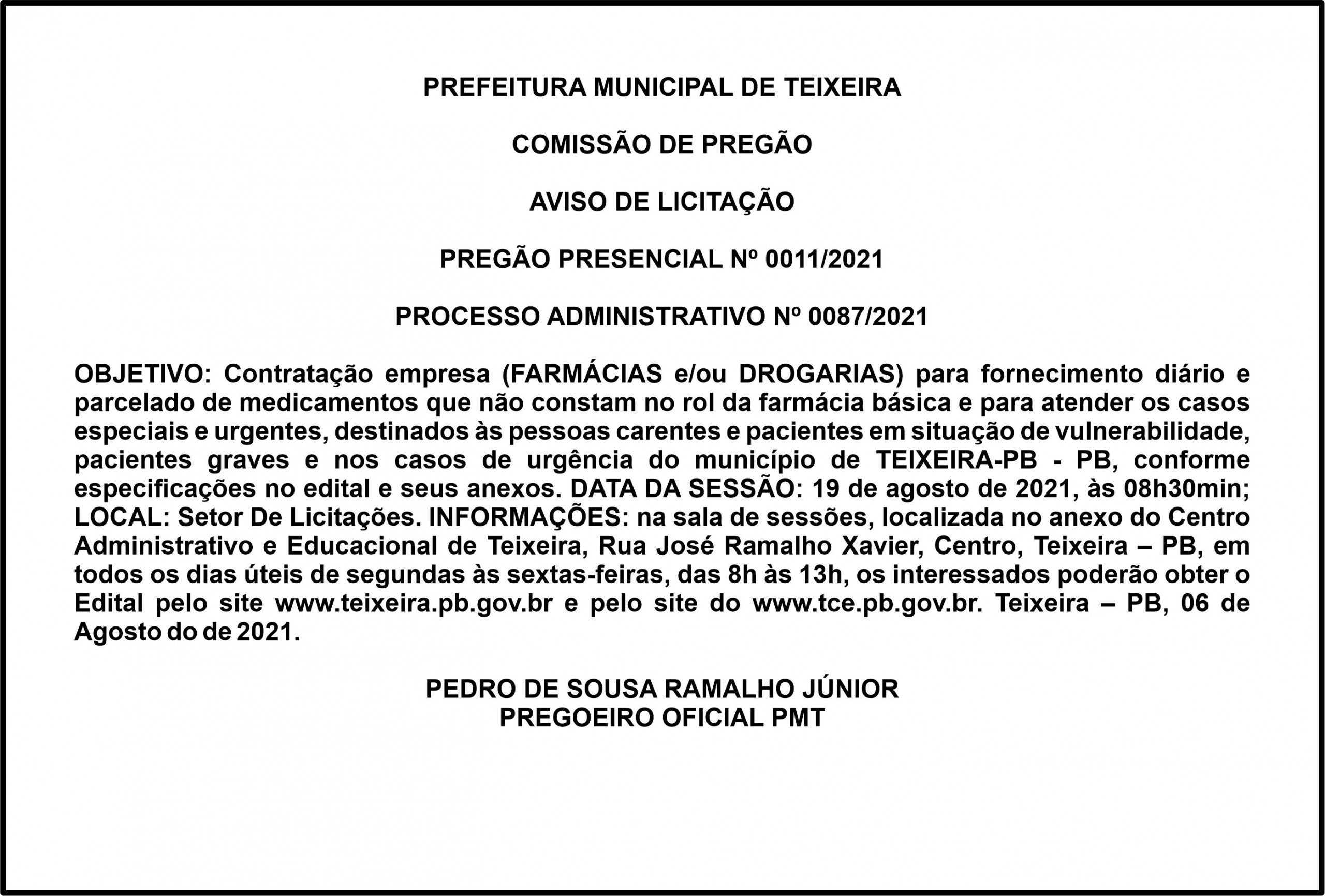 PREFEITURA MUNICIPAL DE TEIXEIRA – AVISO DE LICITAÇÃO – PREGÃO PRESENCIAL Nº 0011/2021 – PROCESSO ADMINISTRATIVO Nº 0087/2021