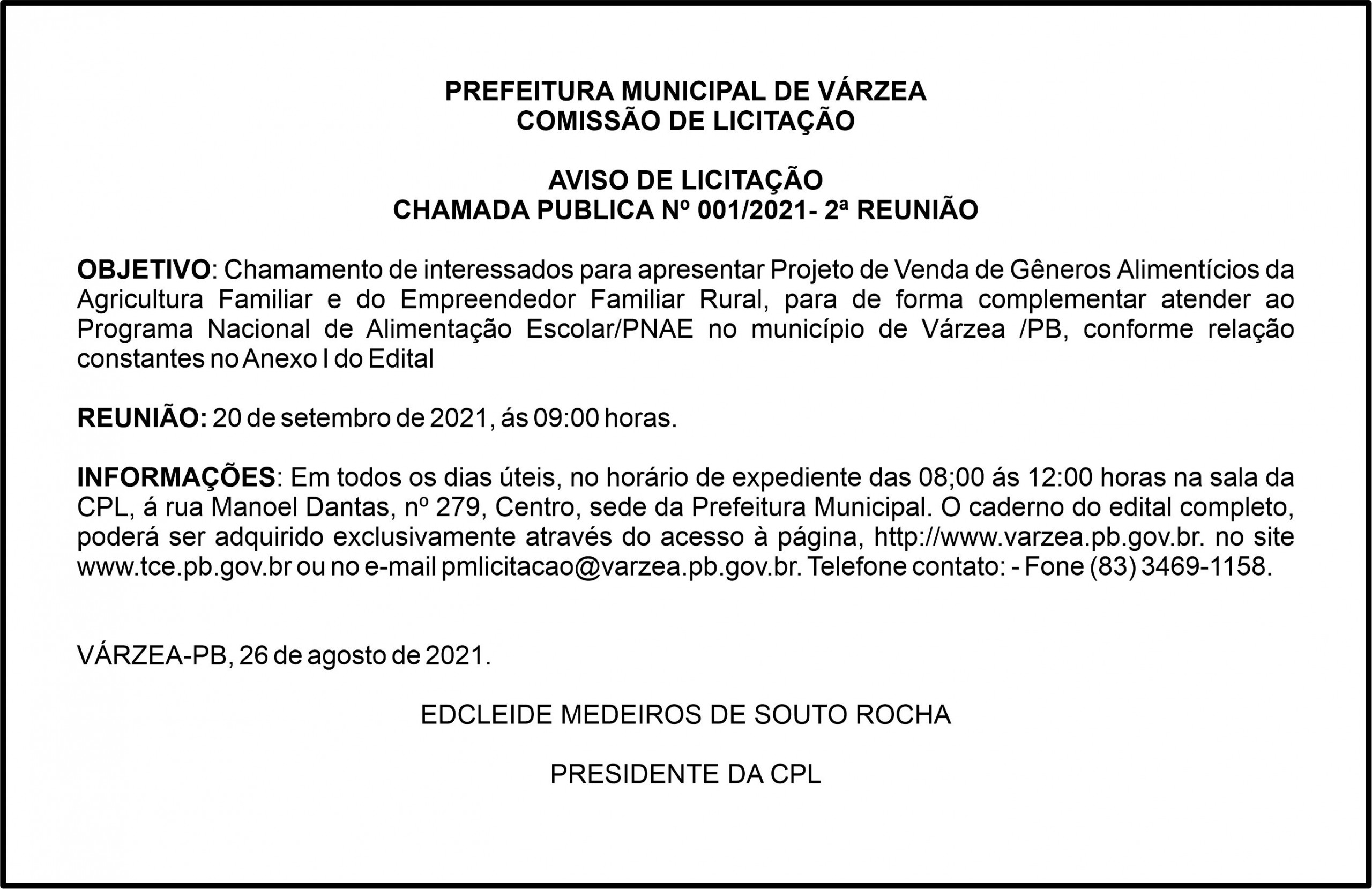 PREFEITURA MUNICIPAL DE VÁRZEA – AVISO DE LICITAÇÃO – CHAMADA PUBLICA Nº 001/2021- 2ª REUNIÃO