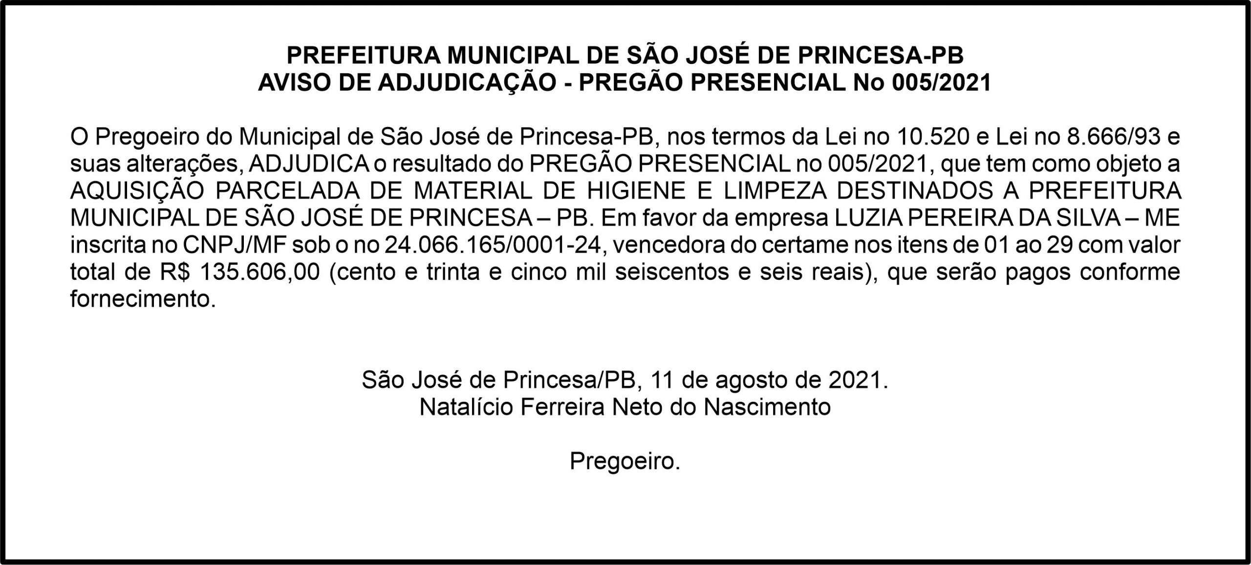 PREFEITURA MUNICIPAL DE SÃO JOSÉ DE PRINCESA-PB – AVISO DE ADJUDICAÇÃO – PREGÃO PRESENCIAL Nº 005/2021