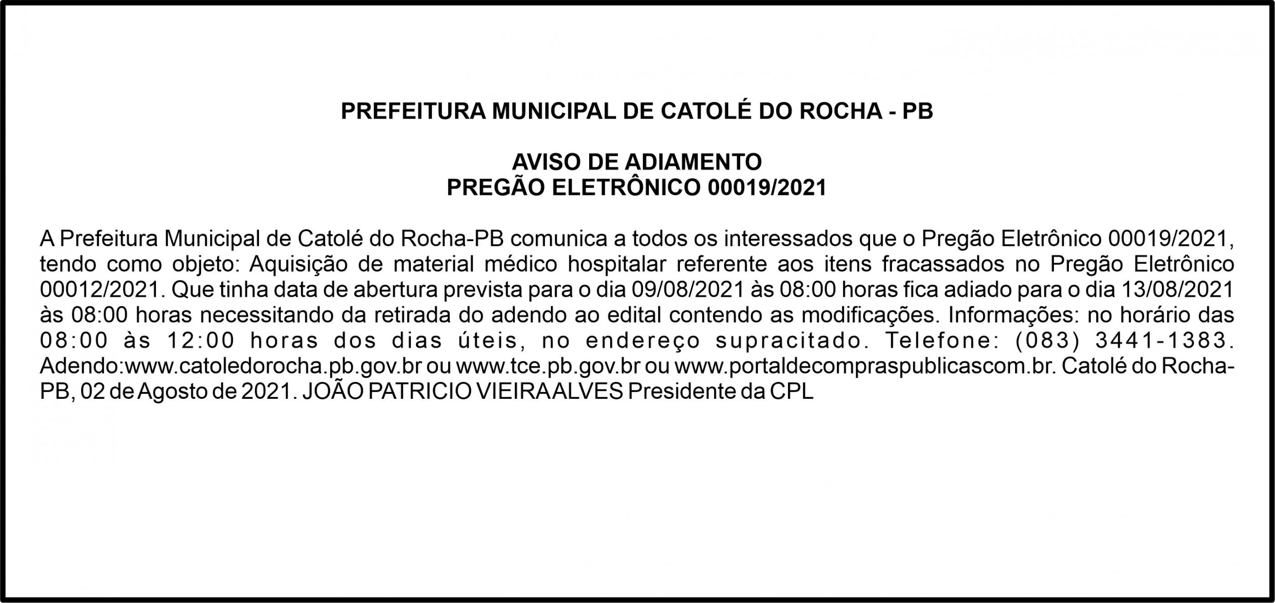 PREFEITURA MUNICIPAL DE CATOLÉ DO ROCHA – PB –  AVISO DE ADIAMENTO – PREGÃO ELETRÔNICO 00019/2021