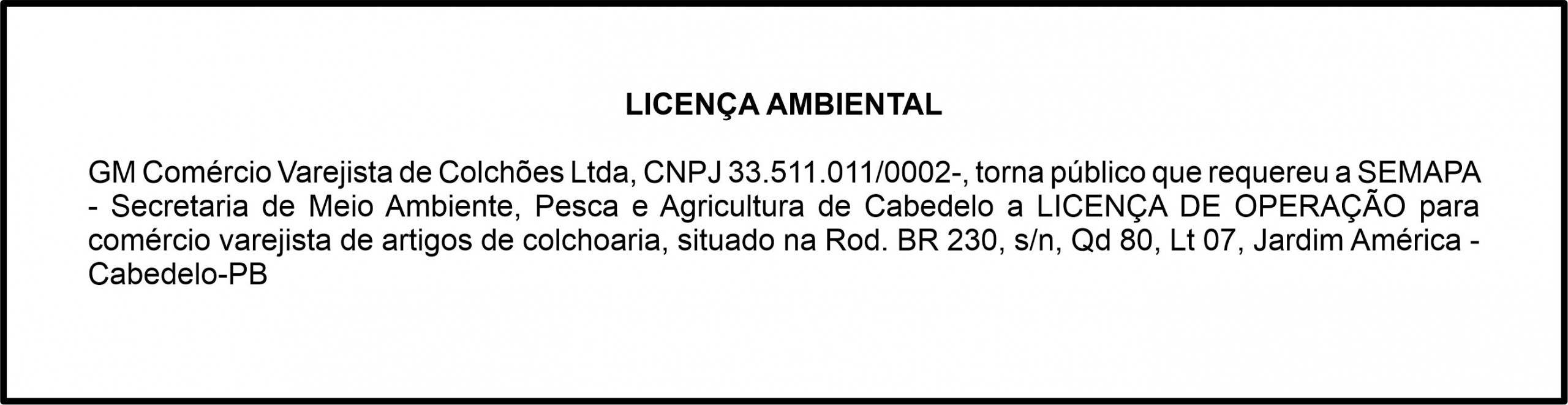 GM Comércio Varejista de Colchões Ltda – Licença Ambiental