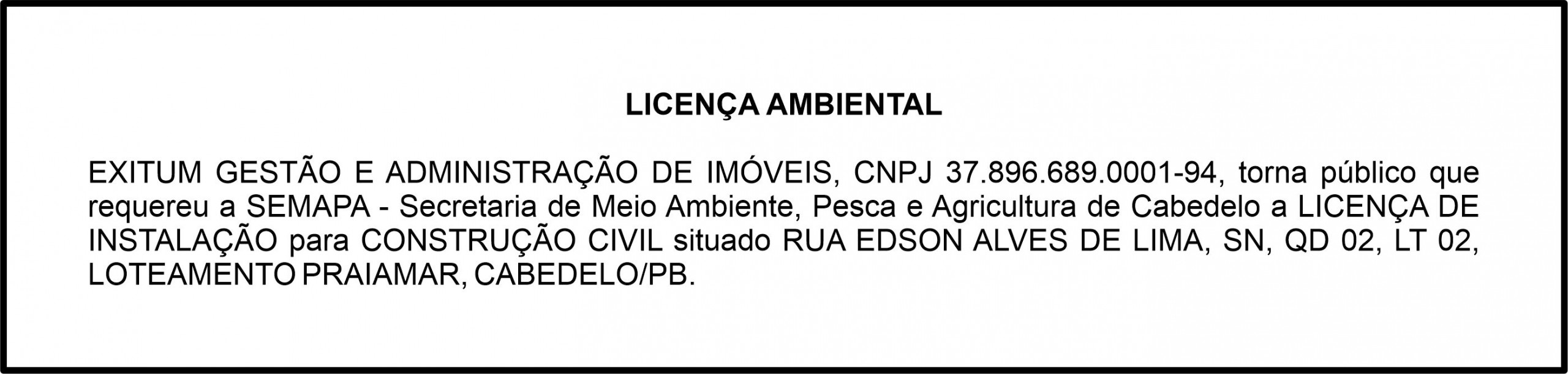 EXITUM GESTÃO E ADMINISTRAÇÃO DE IMÓVEIS – LICENÇA AMBIENTAL
