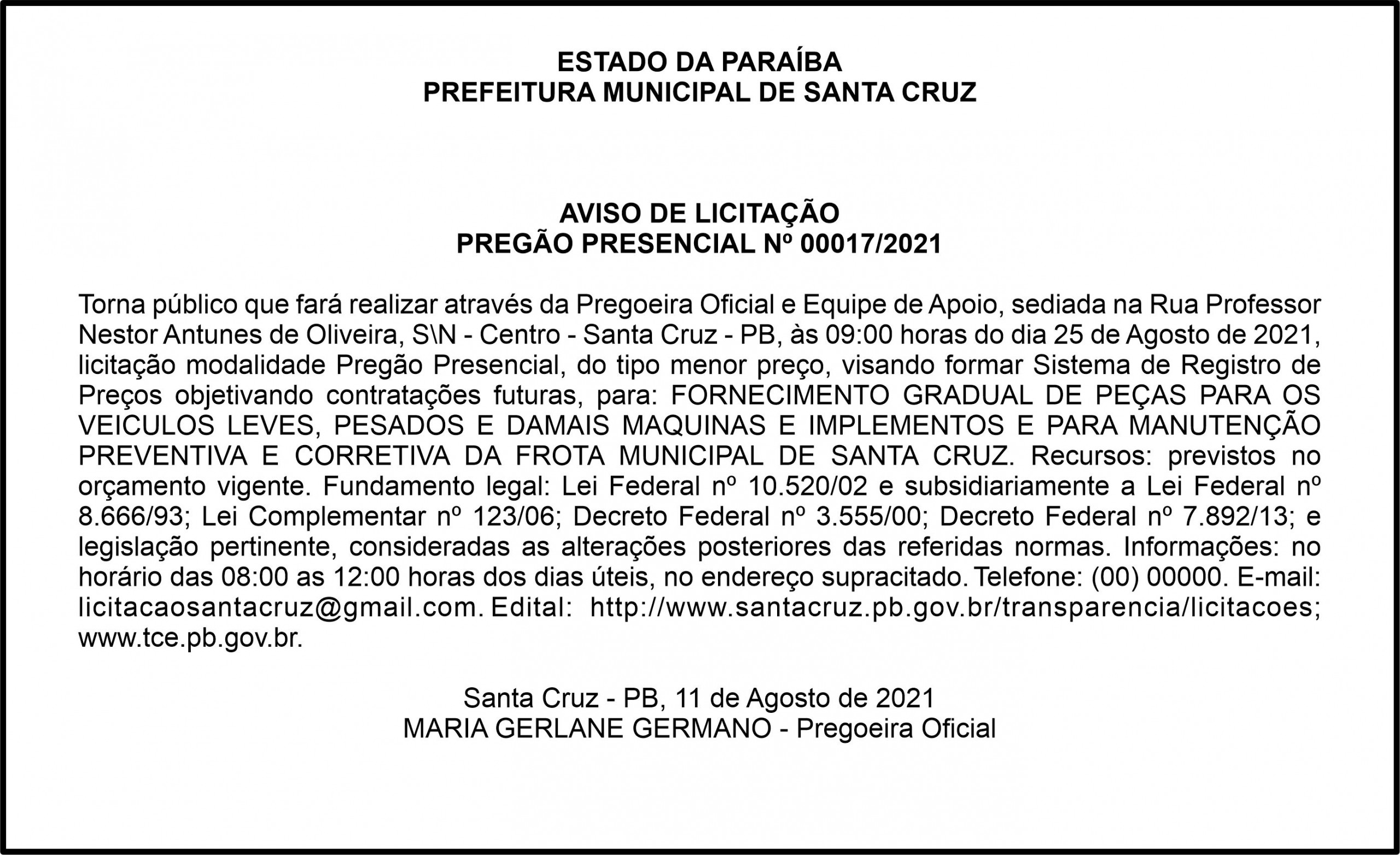 PREFEITURA MUNICIPAL DE SANTA CRUZ – AVISO DE LICITAÇÃO – PREGÃO PRESENCIAL Nº 00017/2021