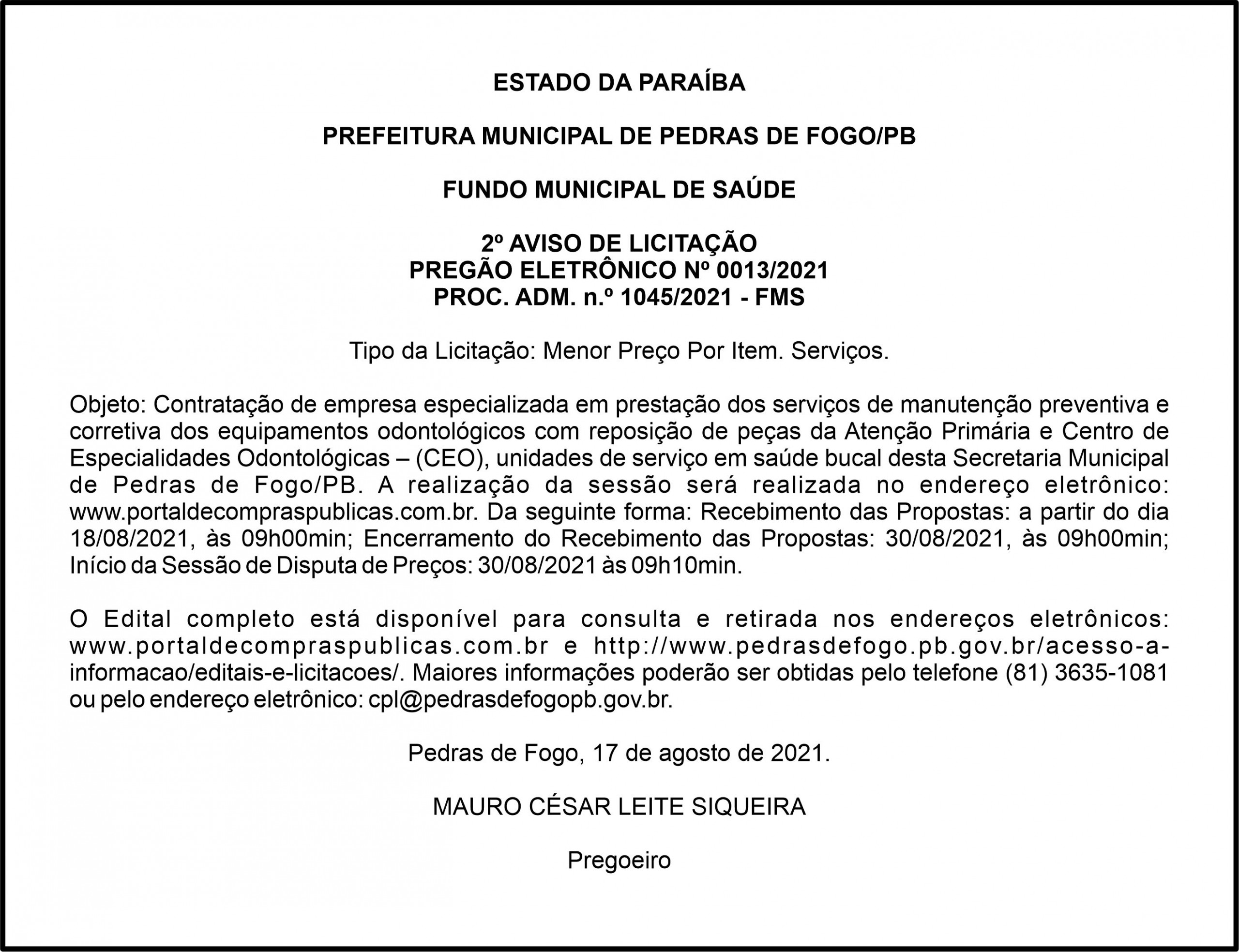 PREFEITURA MUNICIPAL DE PEDRAS DE FOGO/PB – 2º AVISO DE LICITAÇÃO – PREGÃO ELETRÔNICO Nº 0013/2021