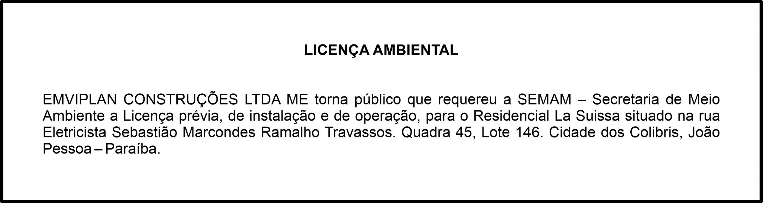 EMVIPLAN CONSTRUÇÕES LTDA ME – LICENÇA AMBIENTAL