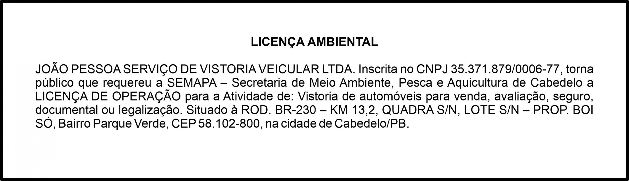 JOÃO PESSOA SERVIÇO DE VISTORIA VEICULAR LTDA – LICENÇA AMBIENTAL