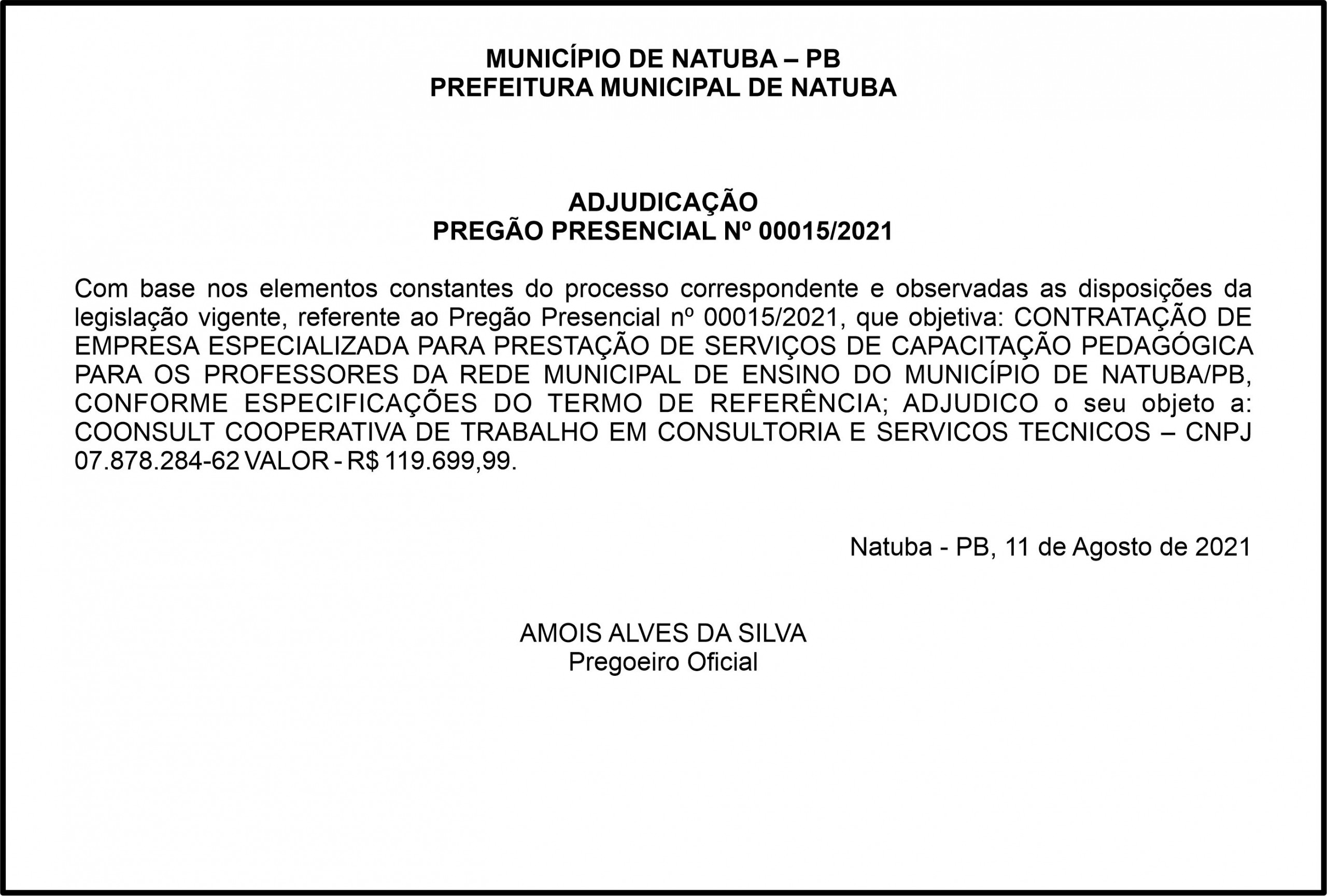 PREFEITURA MUNICIPAL DE NATUBA – ADJUDICAÇÃO – PREGÃO PRESENCIAL Nº 00015/2021