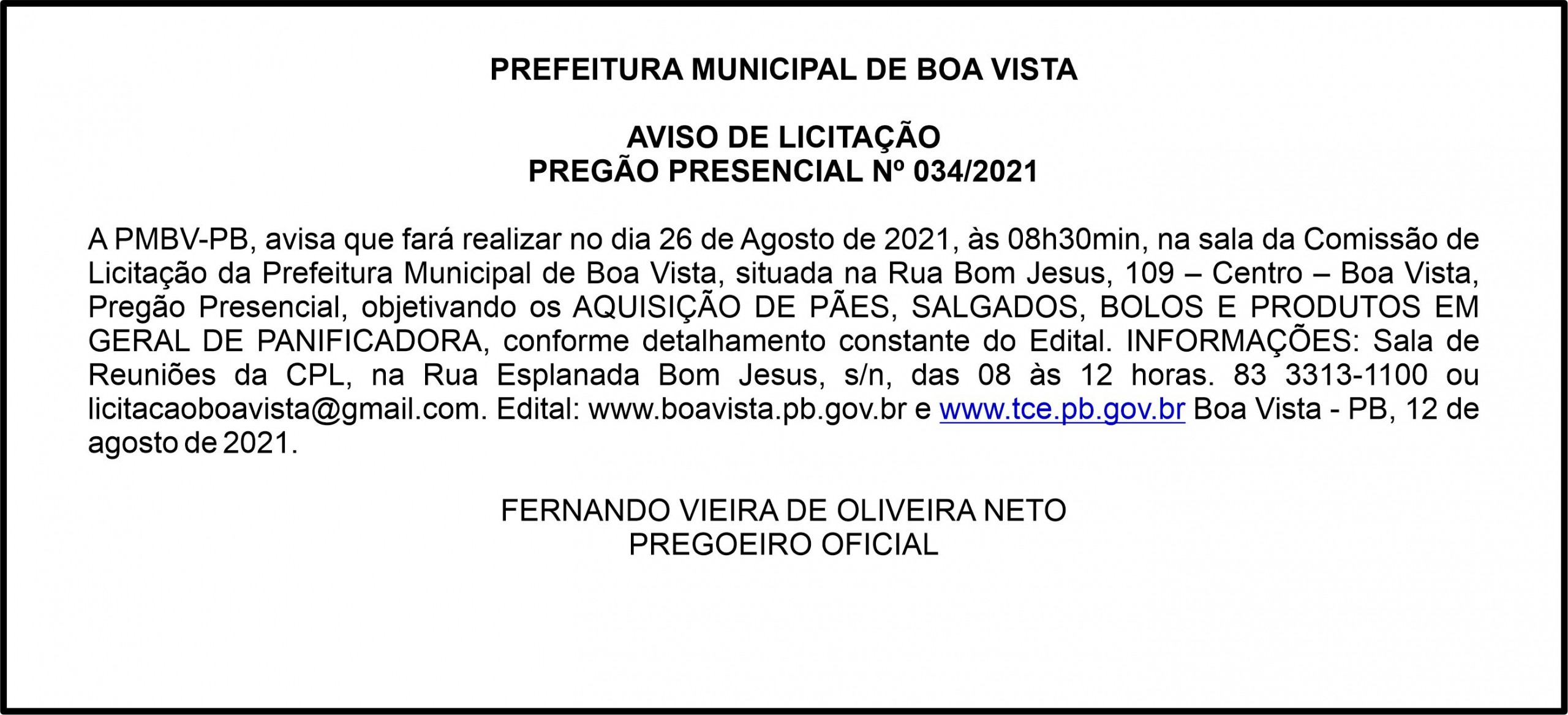 PREFEITURA MUNICIPAL DE BOA VISTA – AVISO DE LICITAÇÃO – PREGÃO PRESENCIAL Nº 034/2021