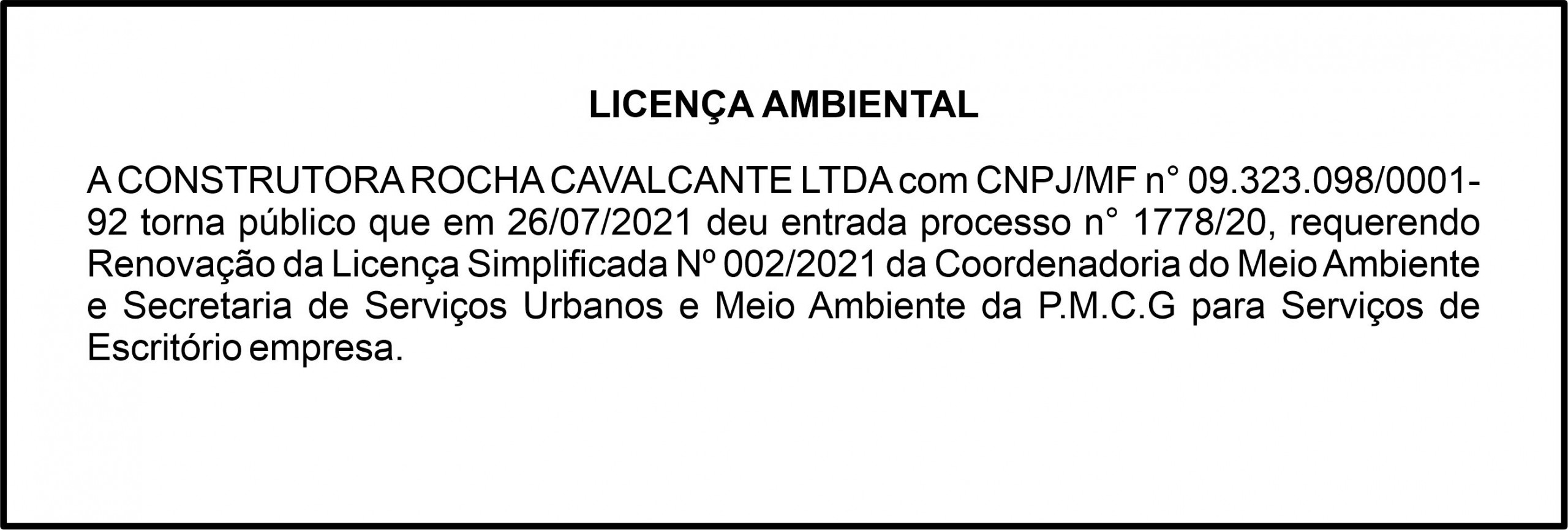 CONSTRUTORA ROCHA CAVALCANTE LTDA – LICENÇA AMBIENTAL