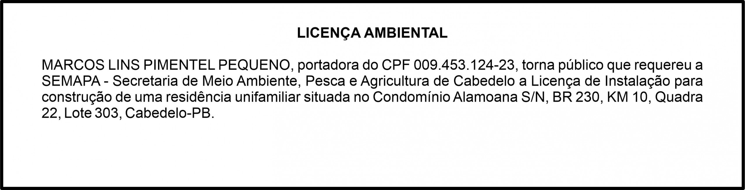 MARCOS LINS PIMENTEL PEQUENO – LICENÇA AMBIENTAL