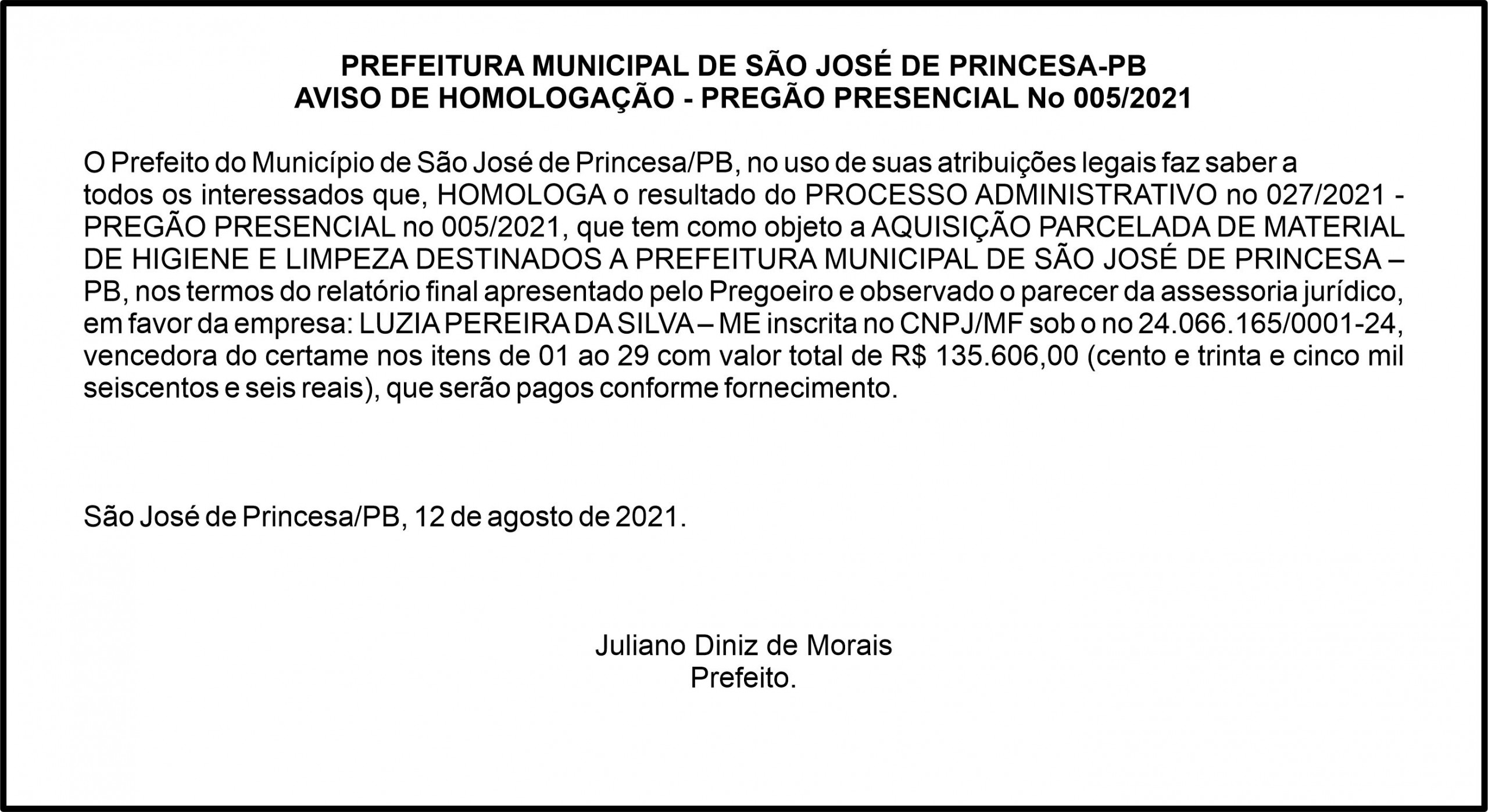 PREFEITURA MUNICIPAL DE SÃO JOSÉ DE PRINCESA-PB – AVISO DE HOMOLOGAÇÃO – PREGÃO PRESENCIAL Nº 005/2021