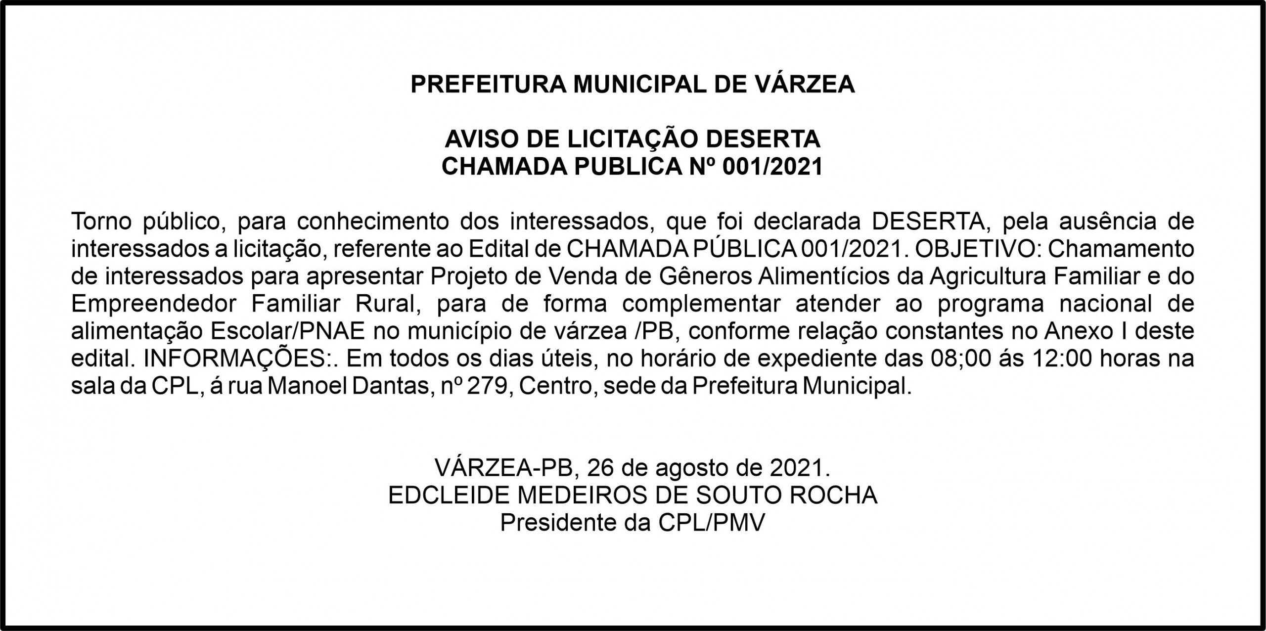 PREFEITURA MUNICIPAL DE VÁRZEA – AVISO DE LICITAÇÃO DESERTA – CHAMADA PUBLICA Nº 001/2021