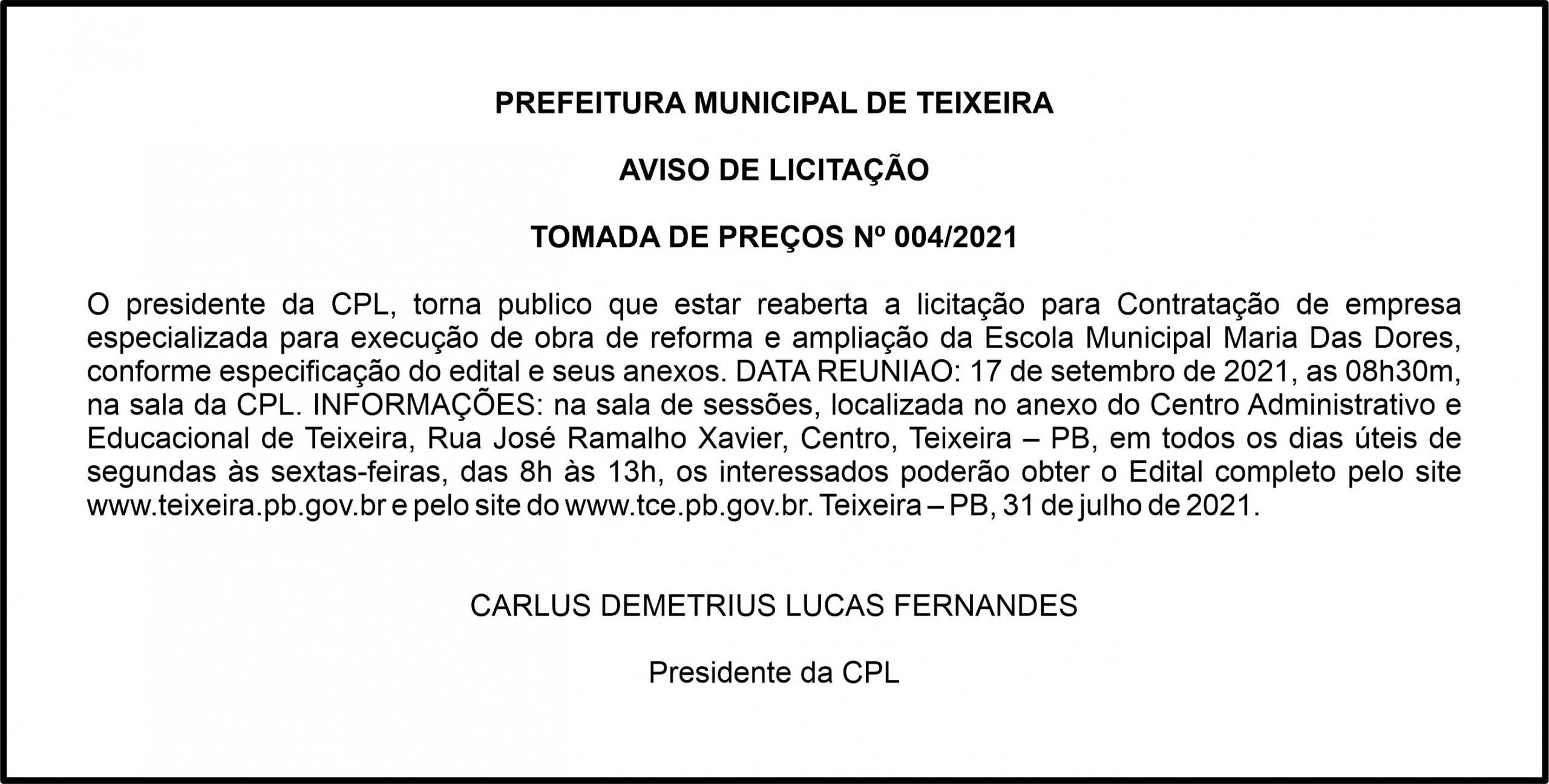 PREFEITURA MUNICIPAL DE TEIXEIRA – AVISO DE LICITAÇÃO – TOMADA DE PREÇOS Nº 004/2021