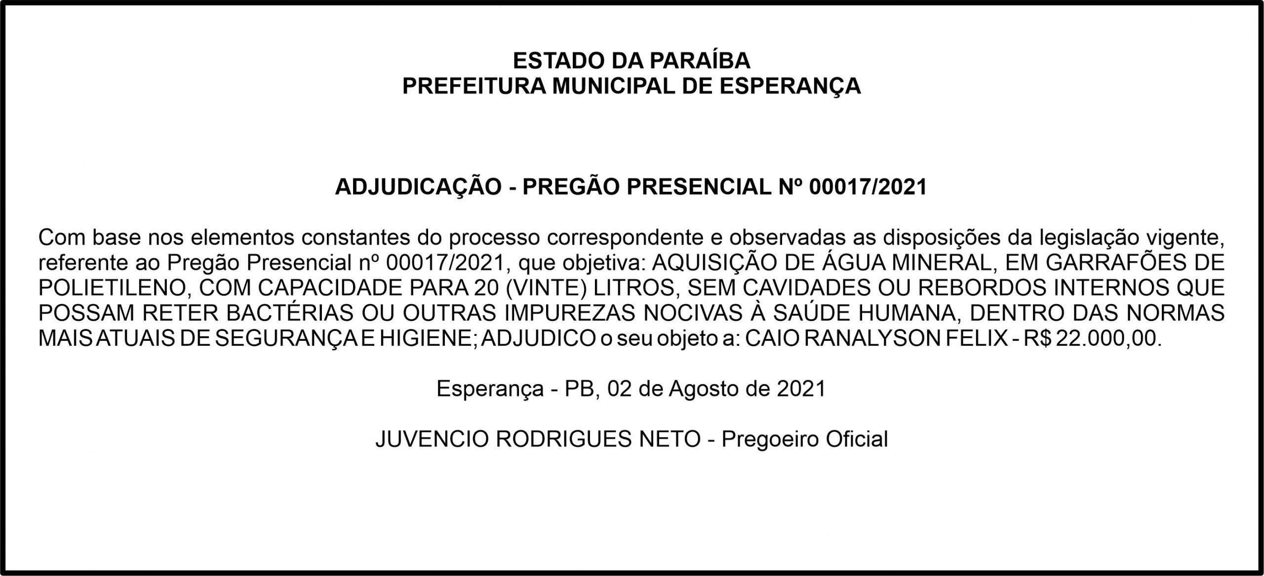 PREFEITURA MUNICIPAL DE ESPERANÇA – ADJUDICAÇÃO – PREGÃO PRESENCIAL Nº 00017/2021