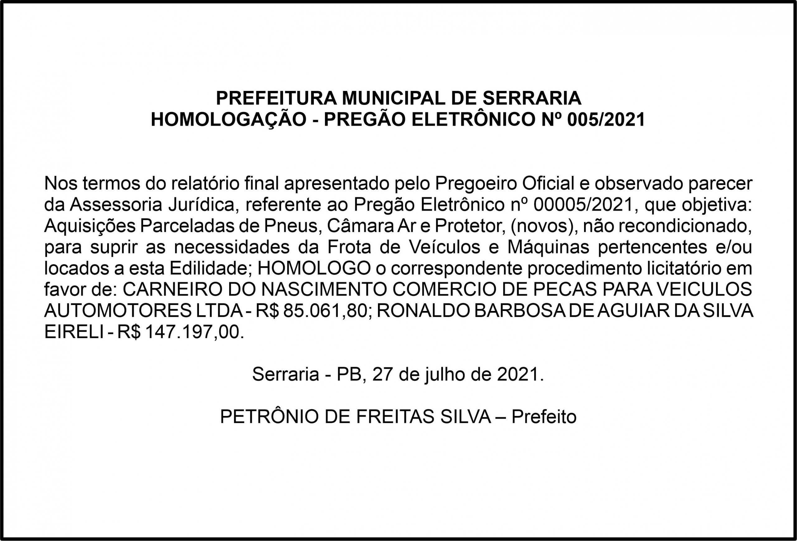 PREFEITURA MUNICIPAL DE SERRARIA  HOMOLOGAÇÃO – PREGÃO ELETRÔNICO Nº 005/2021