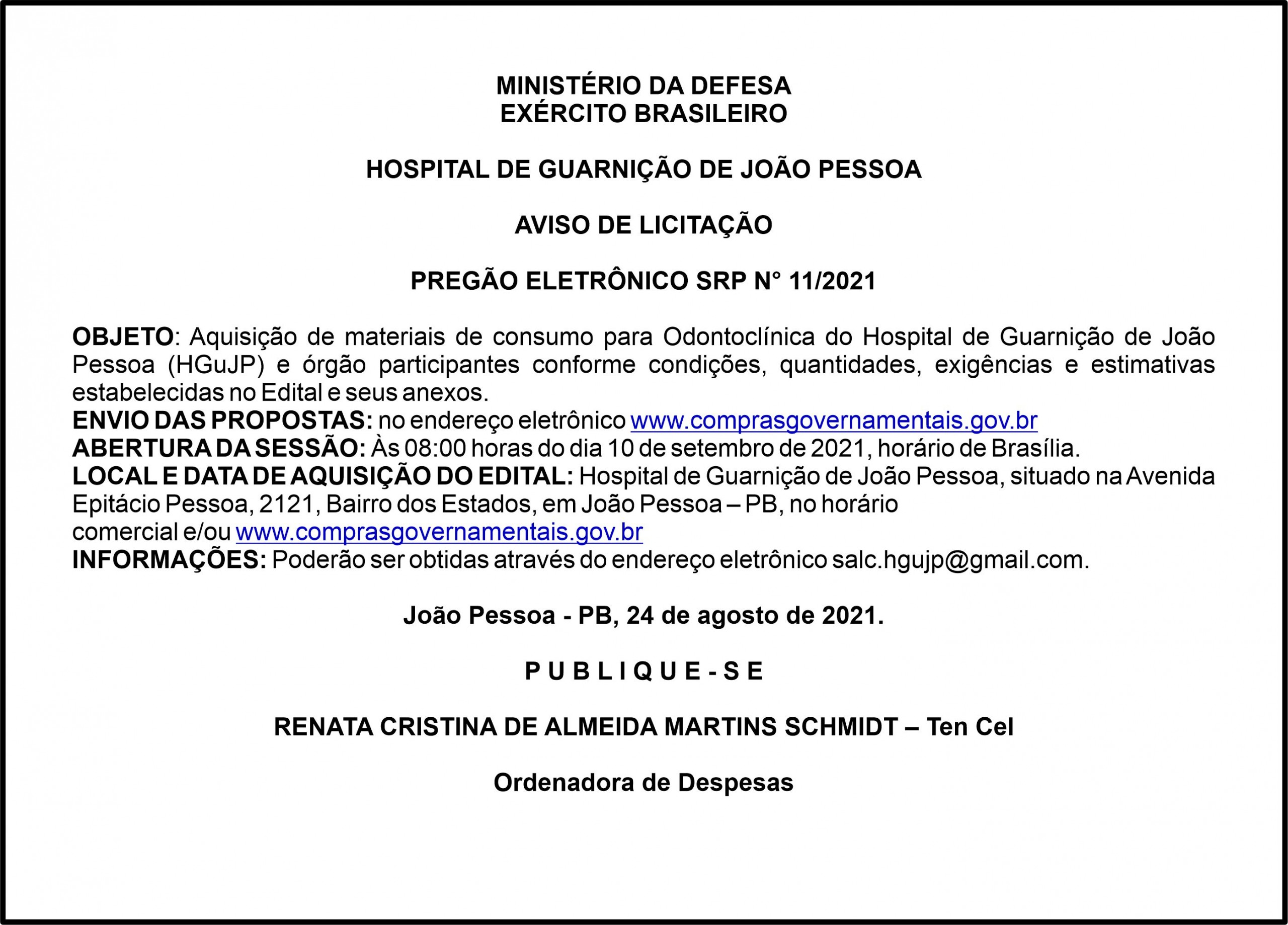 HOSPITAL DE GUARNIÇÃO DE JOÃO PESSOA  – AVISO DE LICITAÇÃO – PREGÃO ELETRÔNICO SRP N° 11/2021