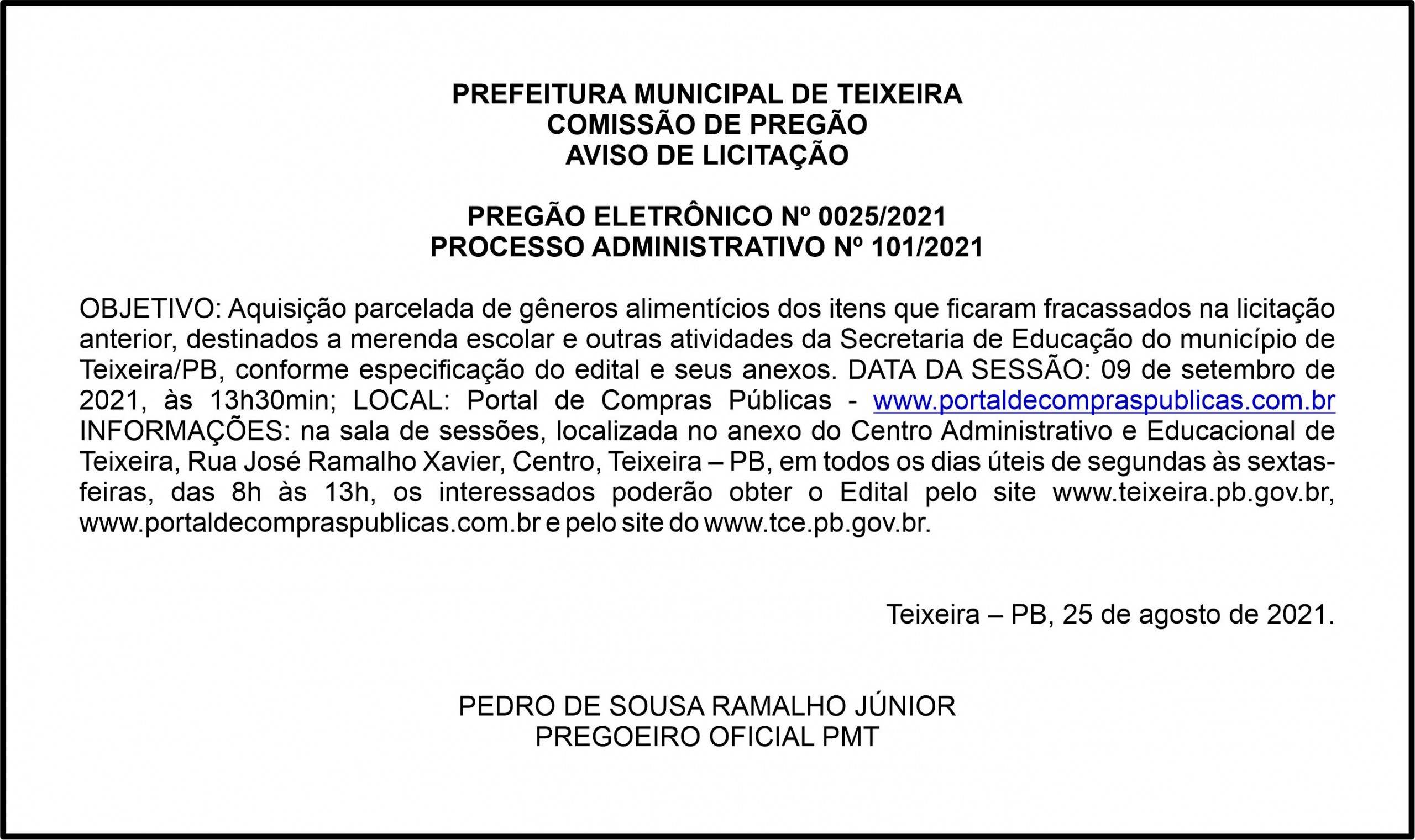 PREFEITURA MUNICIPAL DE TEIXEIRA – AVISO DE LICITAÇÃO – PREGÃO ELETRÔNICO Nº 0025/2021