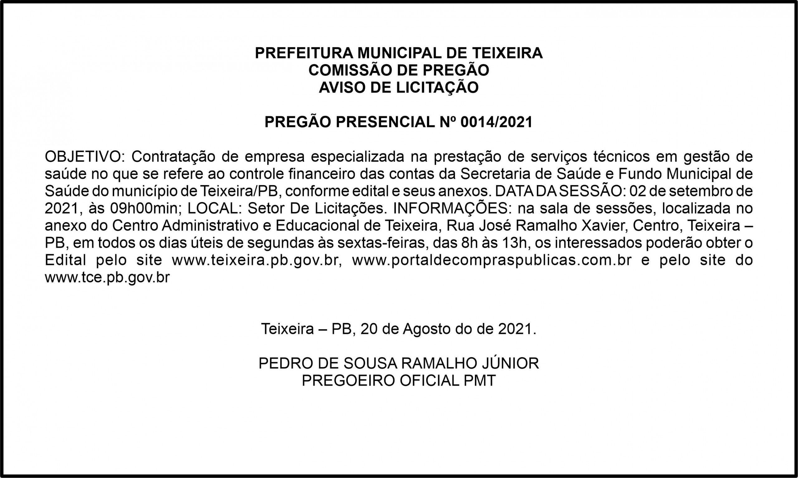PREFEITURA MUNICIPAL DE TEIXEIRA – AVISO DE LICITAÇÃO – PREGÃO PRESENCIAL Nº 0014/2021