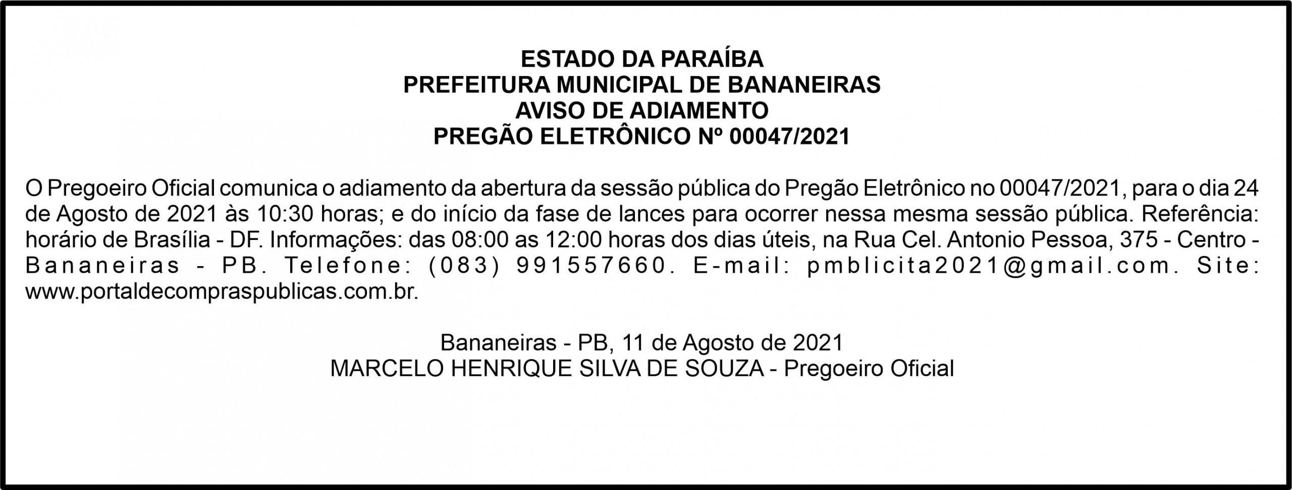 PREFEITURA MUNICIPAL DE BANANEIRAS – AVISO DE ADIAMENTO – PREGÃO ELETRÔNICO Nº 00047/2021