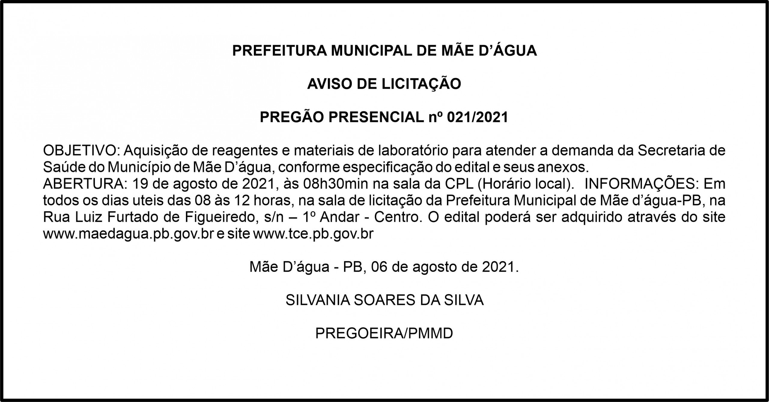PREFEITURA MUNICIPAL DE MÃE D’ÁGUA – AVISO DE LICITAÇÃO – PREGÃO PRESENCIAL nº 021/2021
